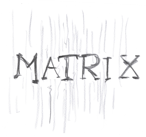The Matrix