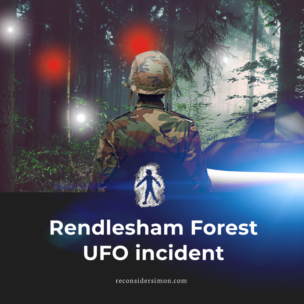 Rendlesham Forest UFO Incident