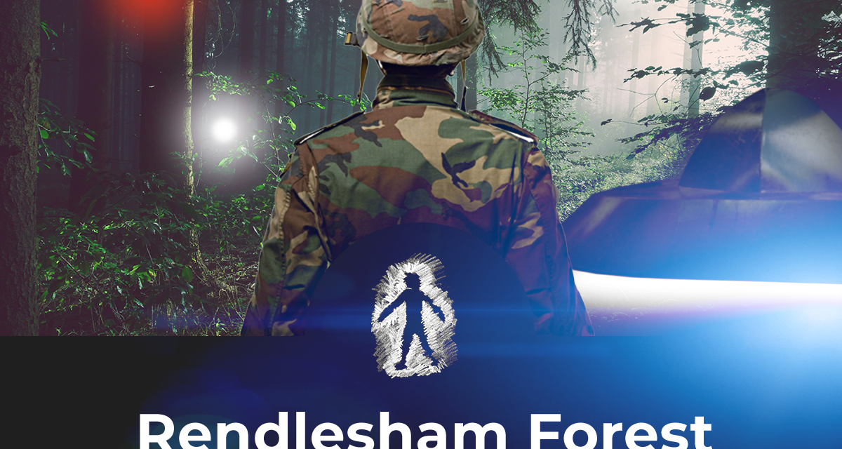 Rendlesham Forest UFO Incident